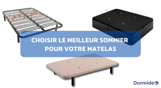 choisir le meilleur sommier pour votre matelas
