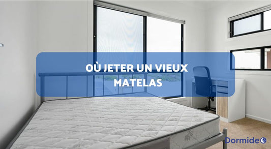 où jeter un vieux matelas